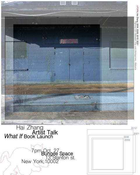 UTOPIA: Hai Zhang Artist Talk and "What if" Book Launch | Oct. 27