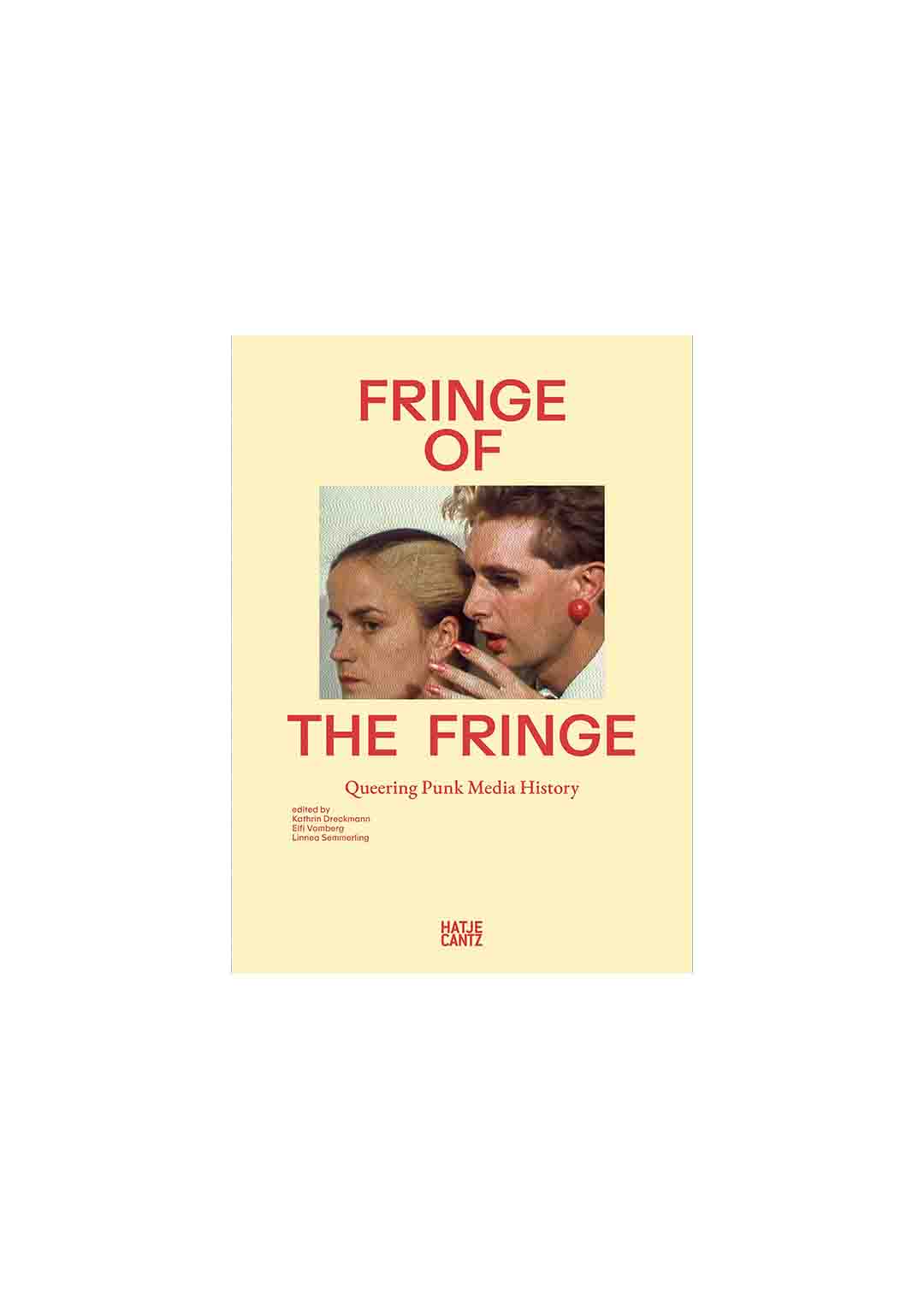 Fringe of the Fringe: Queering Punk Media History