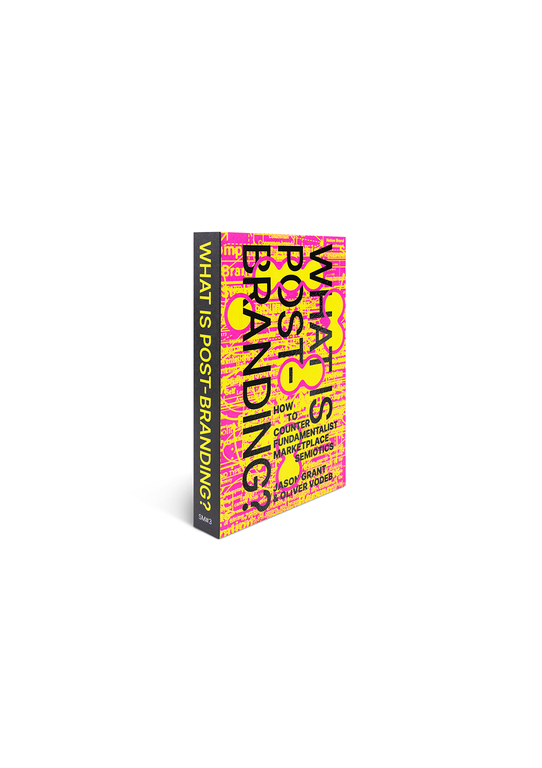 What is post-branding? - How to Counter Fundamentalist Marketplace Semiotics