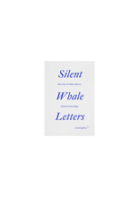 Silent Whale Letters