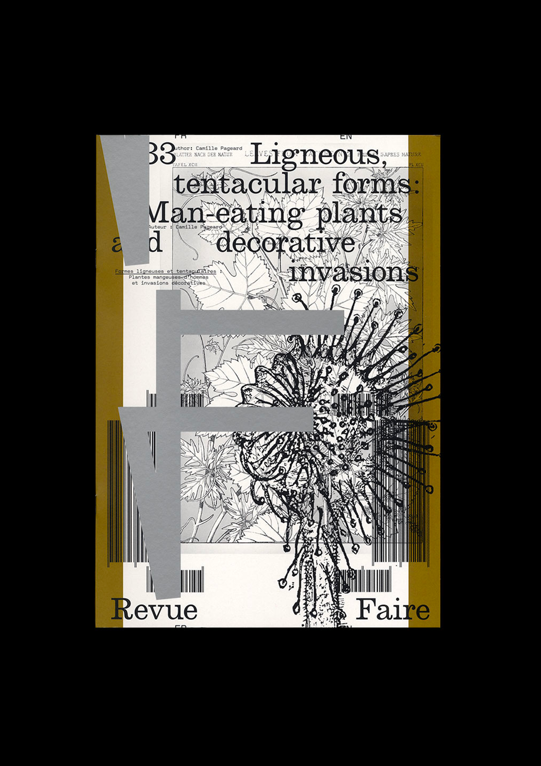 n°33 — Ligneous, tentacular forms: Man-eating plants and decorative invasions.