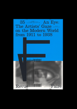 n°35 — An eye: artists’ view of the modern world 1911 – 1938.