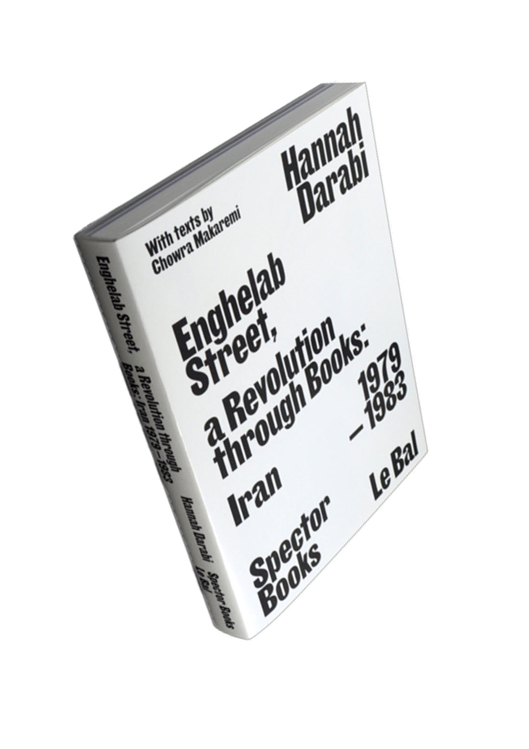 Enghelab Street, A Revolution Through Books: Iran 1979 - 1983
