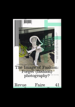 n°41 — The Image of Fashion: Forget (fashion) photography?