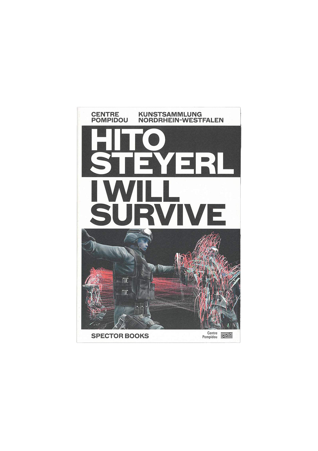 Hito Steyerl / I will Survive