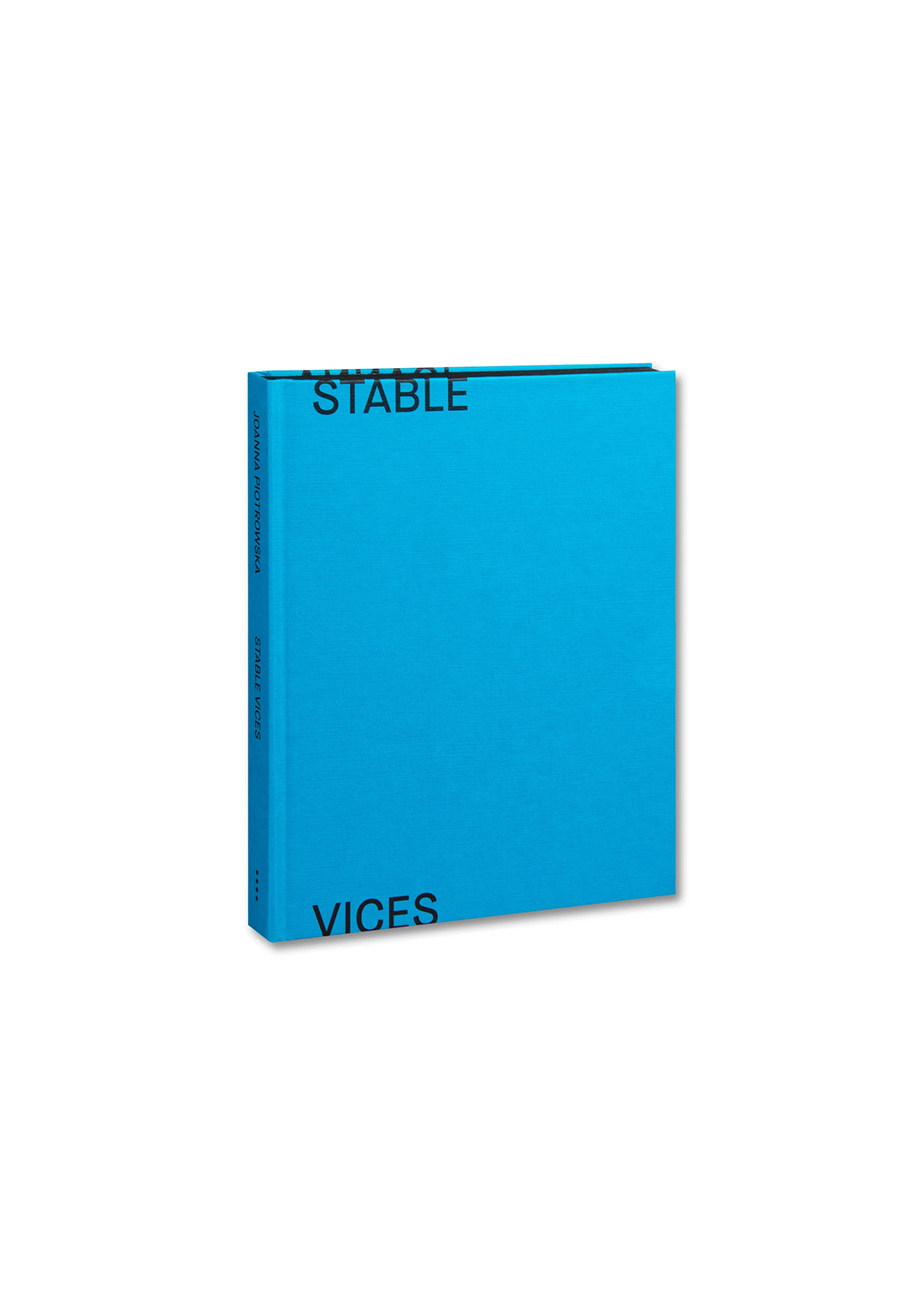 Stable Vices