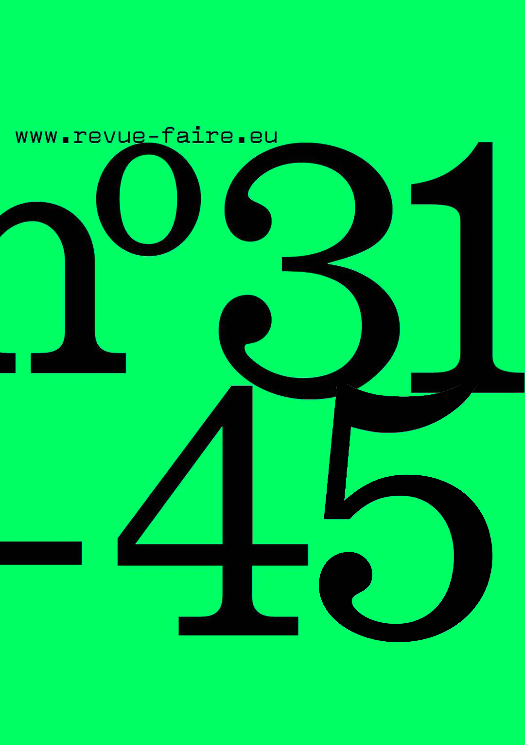 Revue Faire season 3 (issues 31 to 45, special issue included)