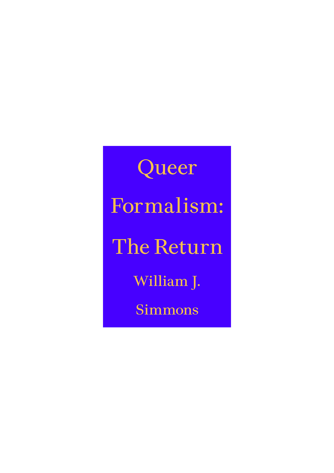 Queer Formalism: The Return