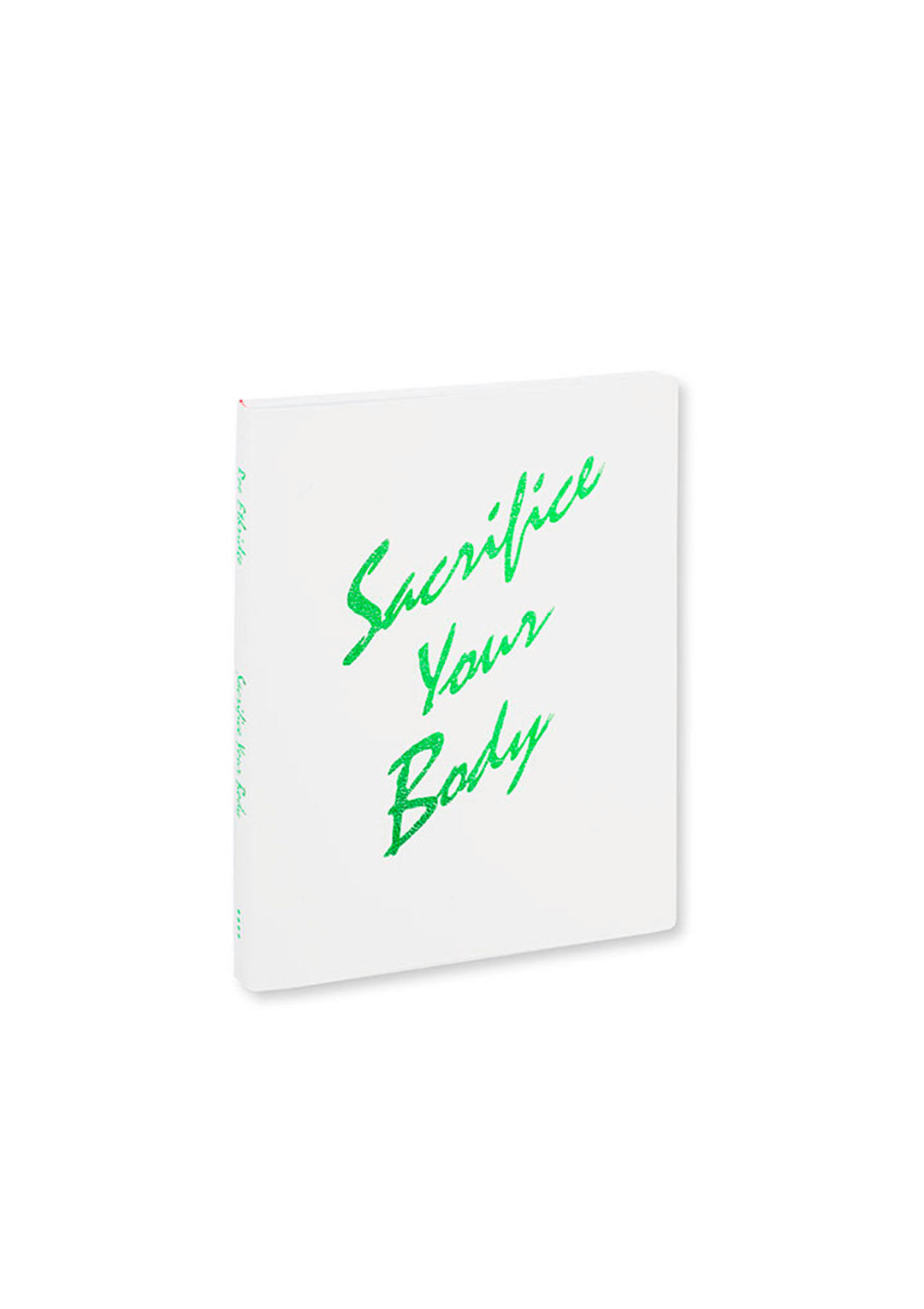 Sacrifice Your Body