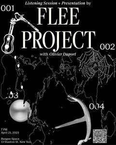 FLEE PROJECT: Listening Session & Presentation by Olivier Duport | April 21, 2023 7 PM