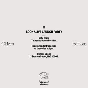 Look Alive Launch Party by Citizen Editions | November 18, 2021 6:30-8 PM