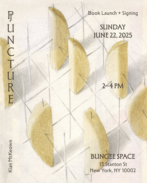 Kian McKeown’s PJUNCTURE Book Launch | June 22, 2025 2-4 PM