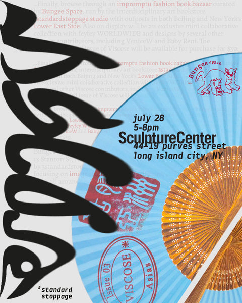 Book Bazaar by Bungee Space at Viscose Journal Issue 03 New York Launch | July 28, 2022 5-8 PM