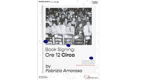 Bungee Project #2: Book Signing: Ore 12 Circa by Fabrizio Amoroso | October 16, 2021 5-7 PM
