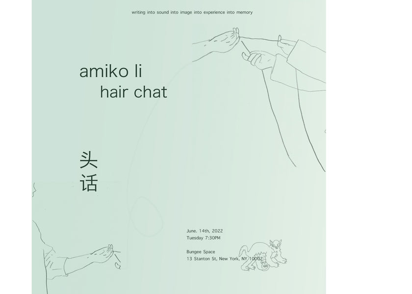 HAIR CHAT (头话): Performance by Amiko Li