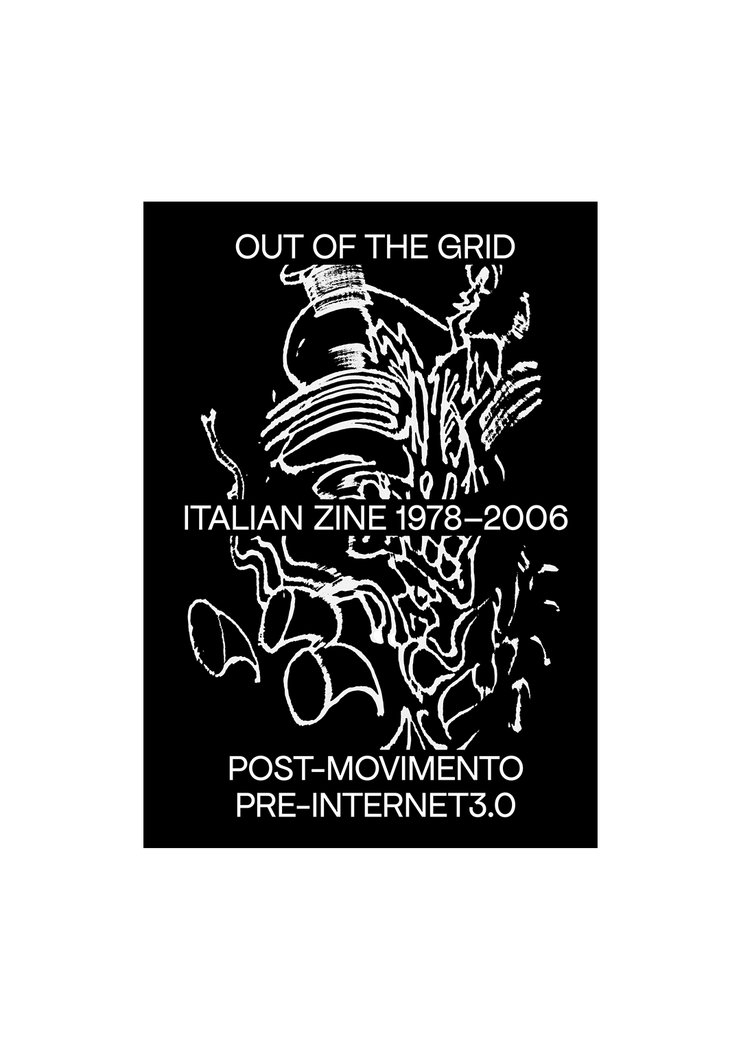Out of the Grid – Italian Zine 1978-2006