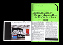 n°49 — Lawrence Weiner: We Are Ships at Sea, Not Ducks On a Pond. with interviews with Nora Turato & Linda van Deursen