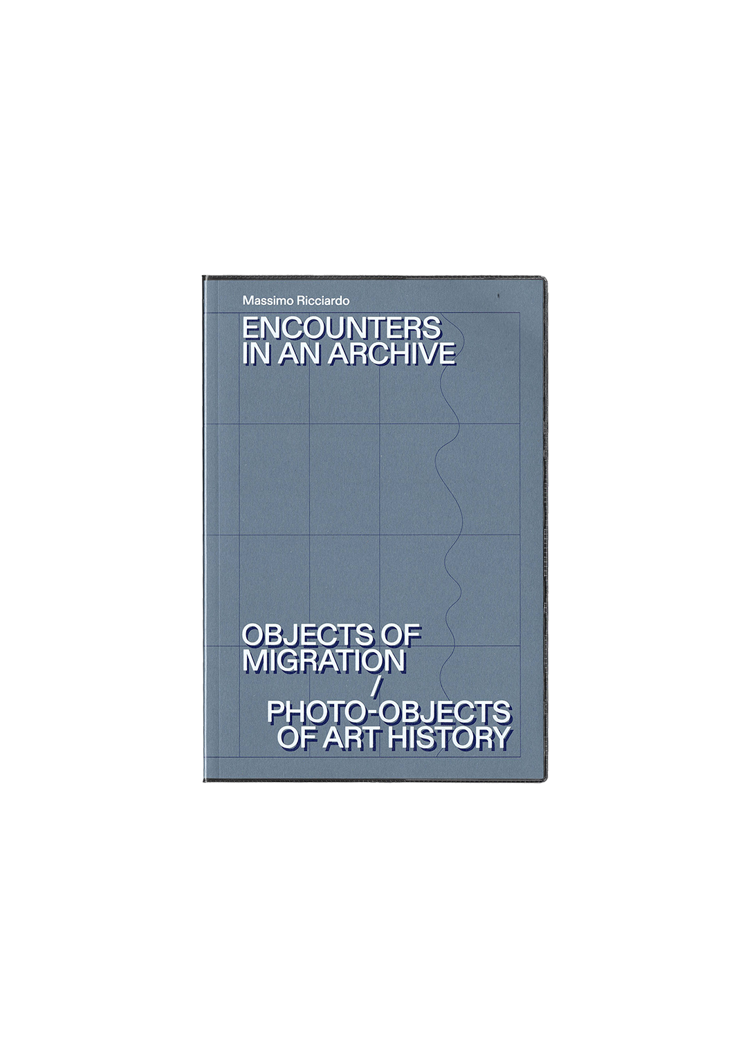 Encounters in an Archive: Objects of Migration / Photo-Objects of Art History