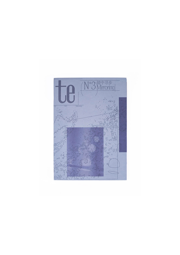 te magazine N°3 Mirroring / 镜中寻步 – Bungee Space by 3standardstoppage