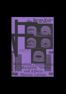 n°47 & 48 — Mechanical translations: — Machines, Accents, and Affects. — Electric Letters.