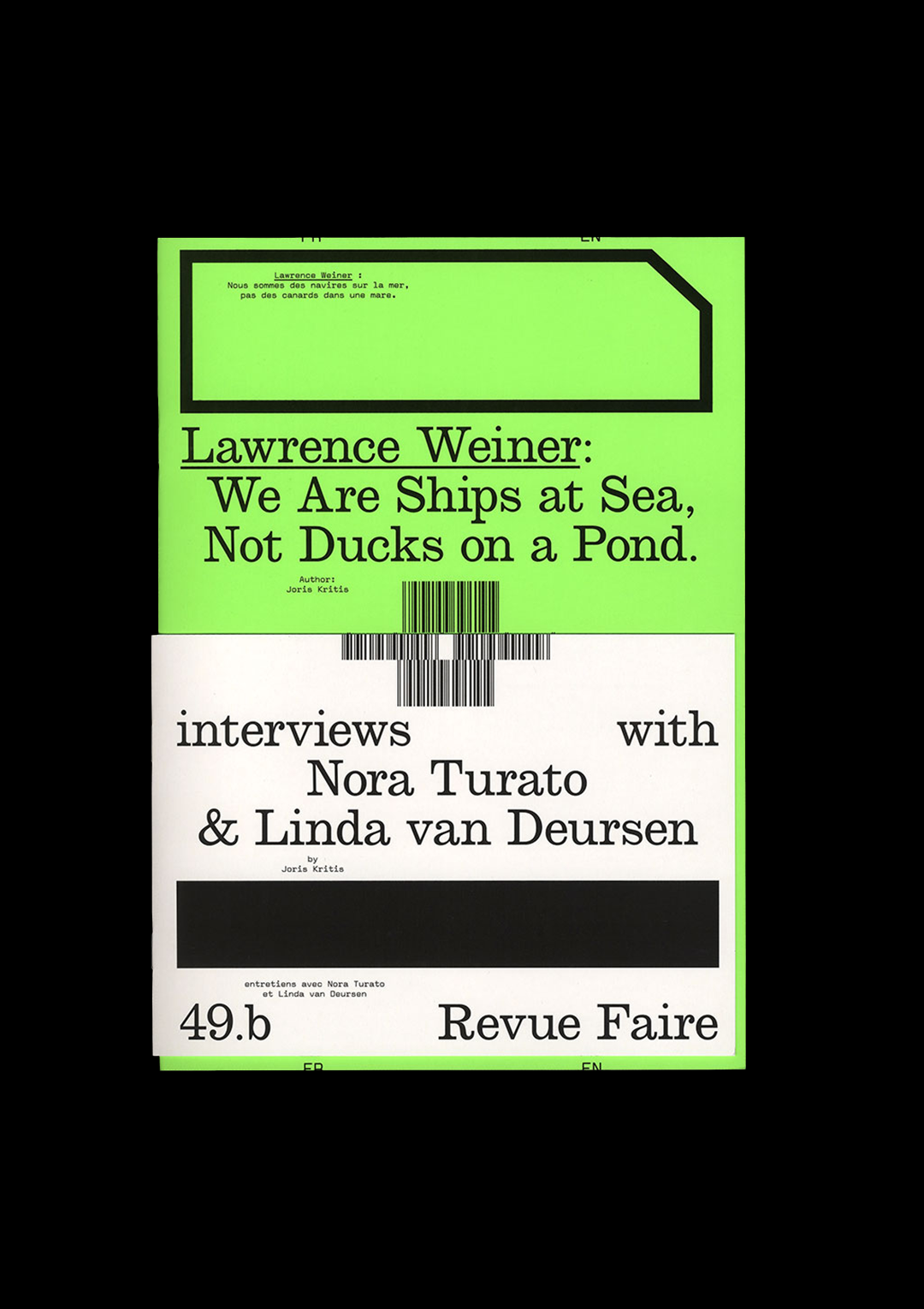 n°49 — Lawrence Weiner: We Are Ships at Sea, Not Ducks On a Pond. with interviews with Nora Turato & Linda van Deursen