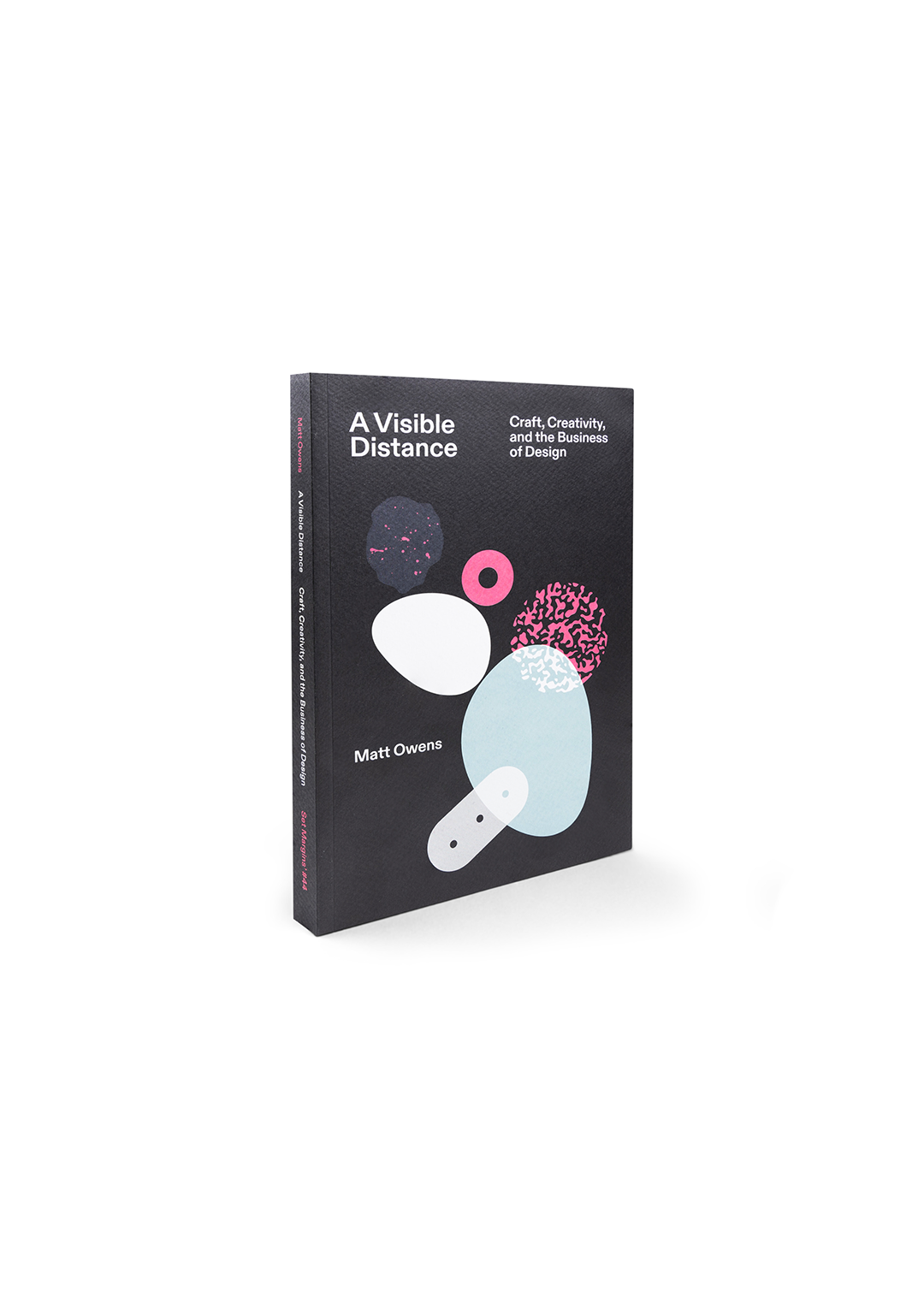A Visible Distance: Craft, Creativity, and the Business of Design