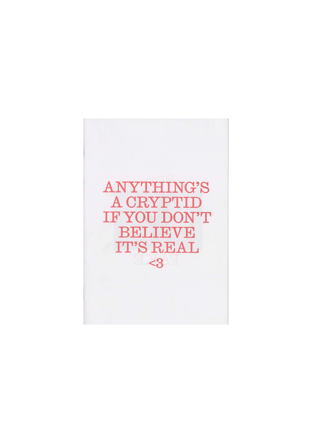 Anything’s a cryptid if you don’t believe it’s real <3