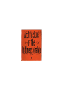 Architecture of the Indimensionable