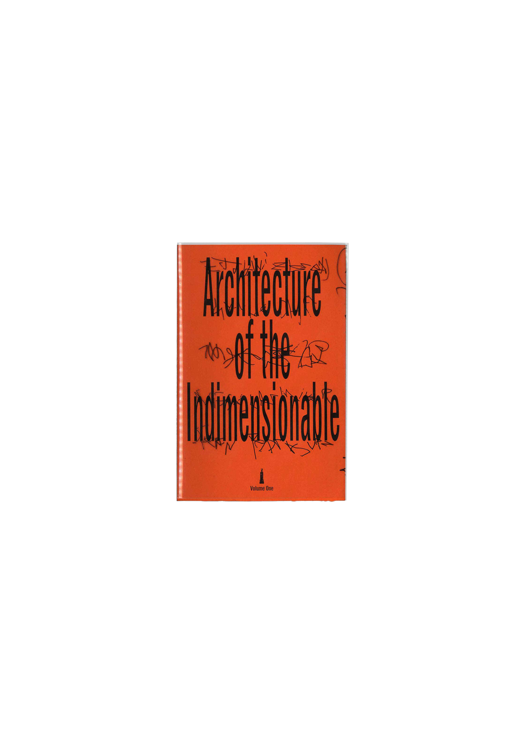 Architecture of the Indimensionable