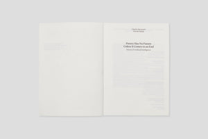 Poetry Has No Future Unless It Comes to an End: Poems of Artificial Intelligence