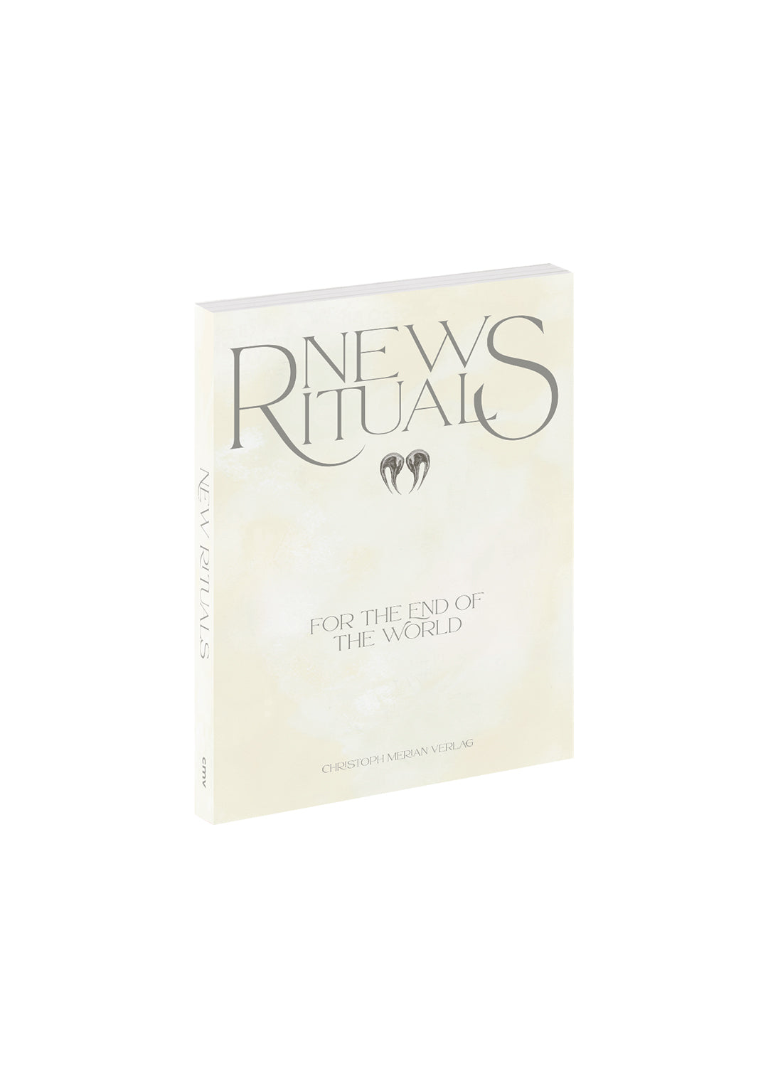 New Rituals (for the End of the World)