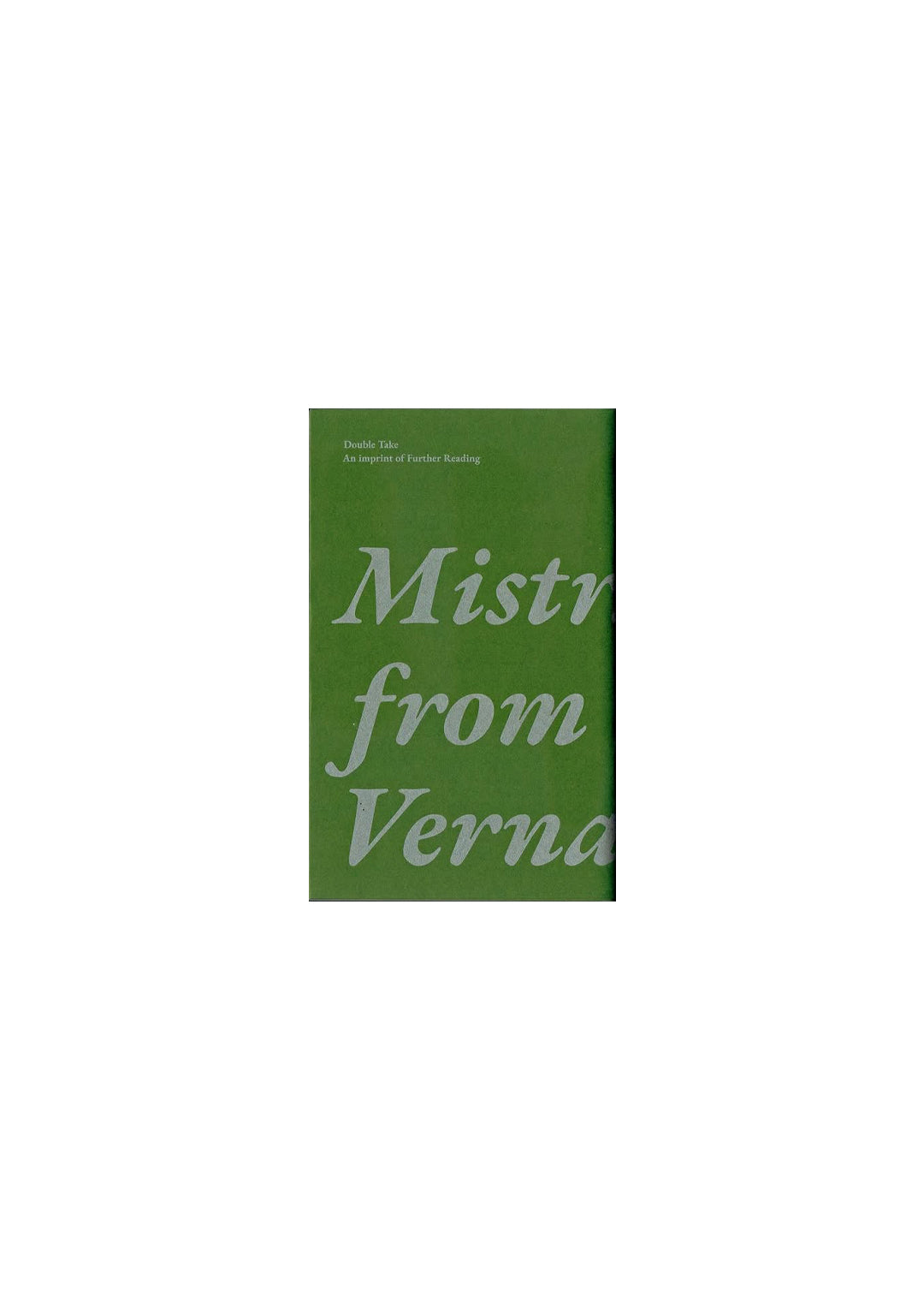 Mistranslations from a Future Vernacular