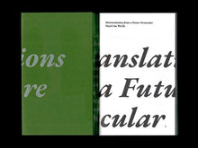 Mistranslations from a Future Vernacular