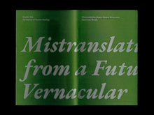 Mistranslations from a Future Vernacular