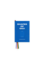 Shaper of God