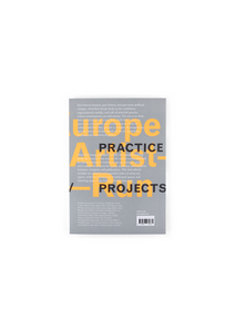 Artist-Run Europe: Practice/Projects/Spaces (2nd Edition)