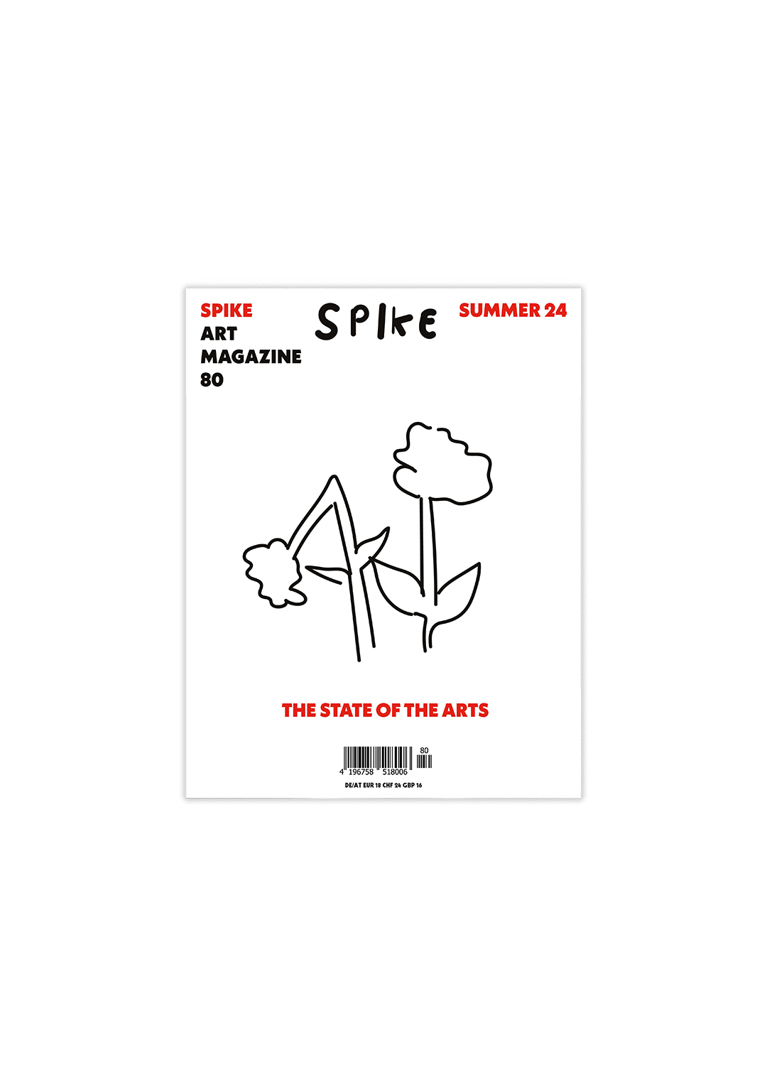 SPIKE ISSUE 80 (SUMMER 2024): The State of the Arts