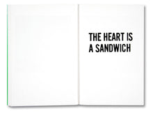 The Heart is a Sandwich