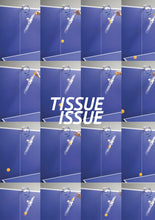 TISSUE ISSUE ISS.010 Pingpong Matrix / 乒乓矩阵