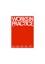 Works in Practice Issue 01