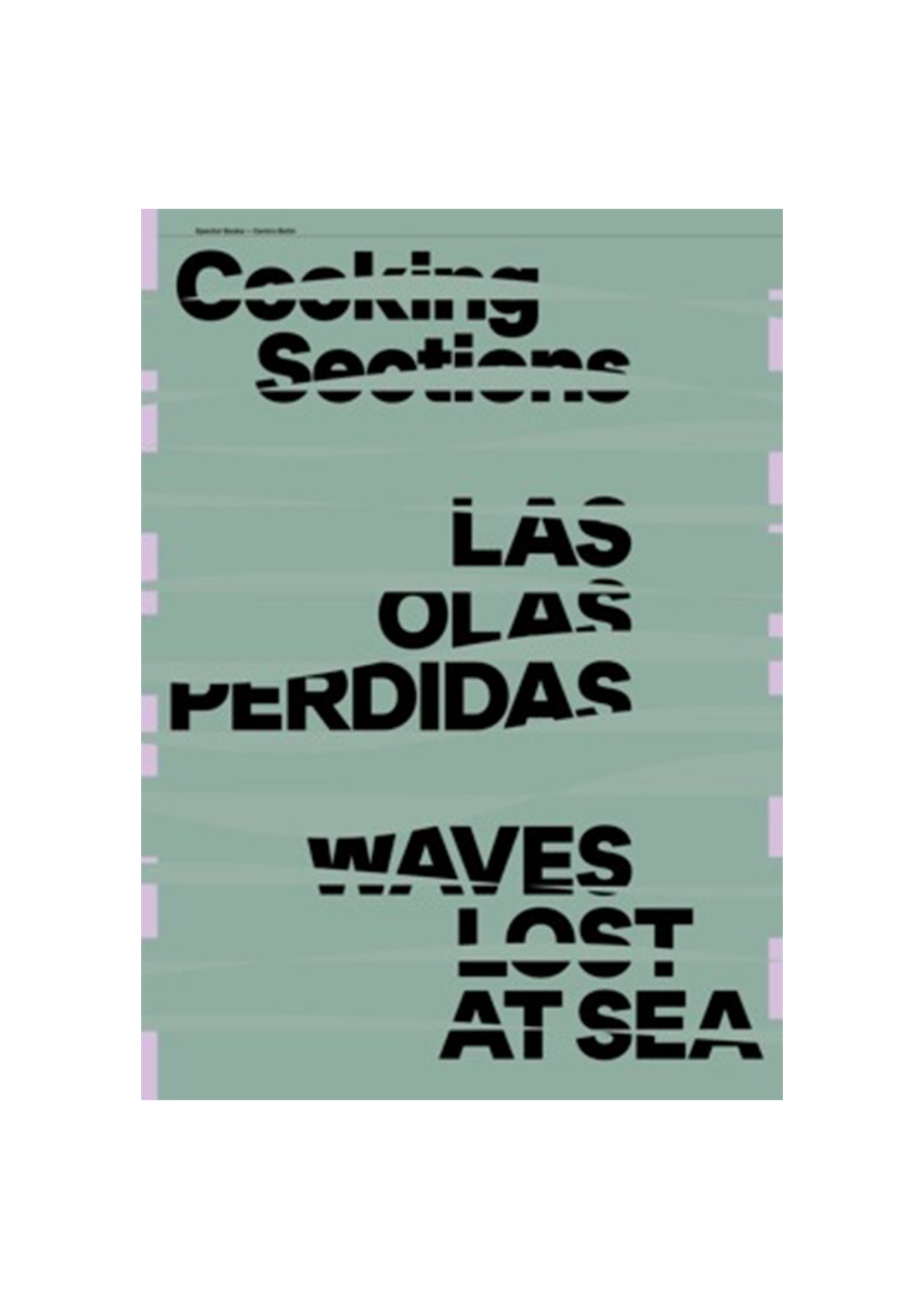 Cooking Sections: Waves Lost to Sea