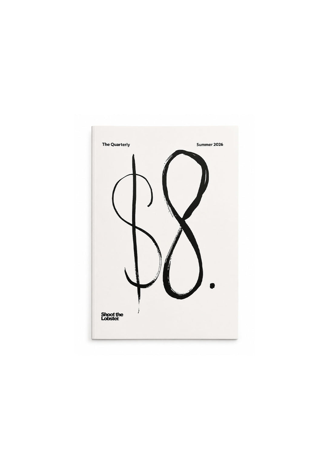 THE SHOOT THE LOBSTER QUARTERLY — SUMMER 2026