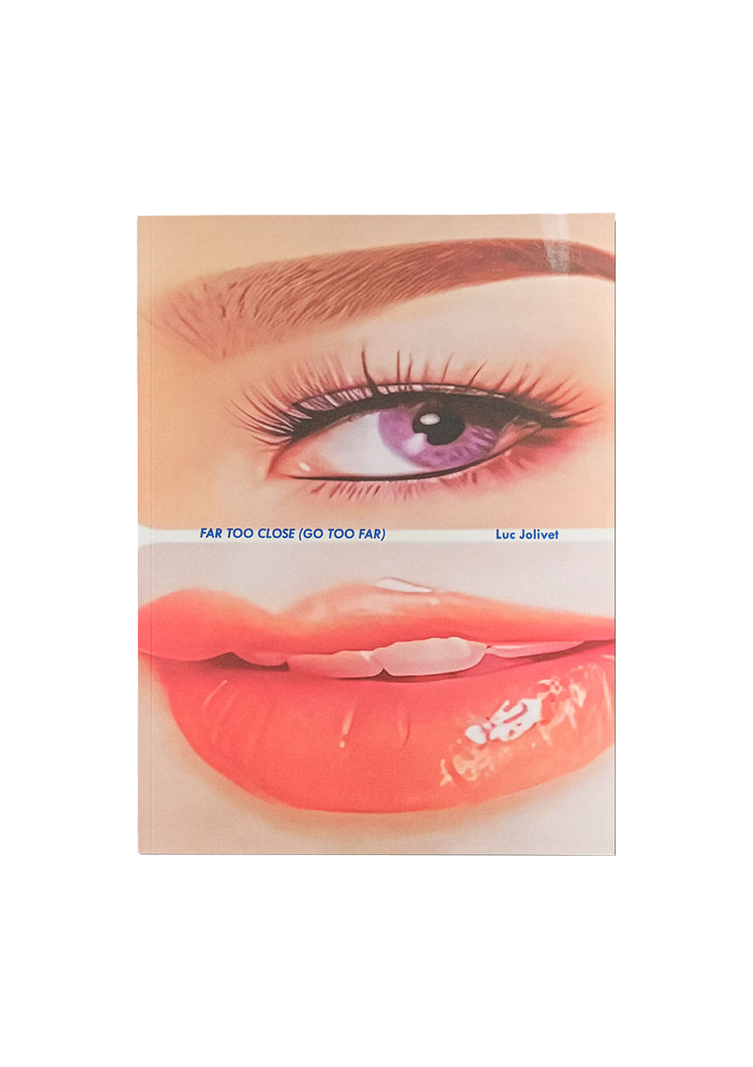 Far Too Close (Go Too Far)