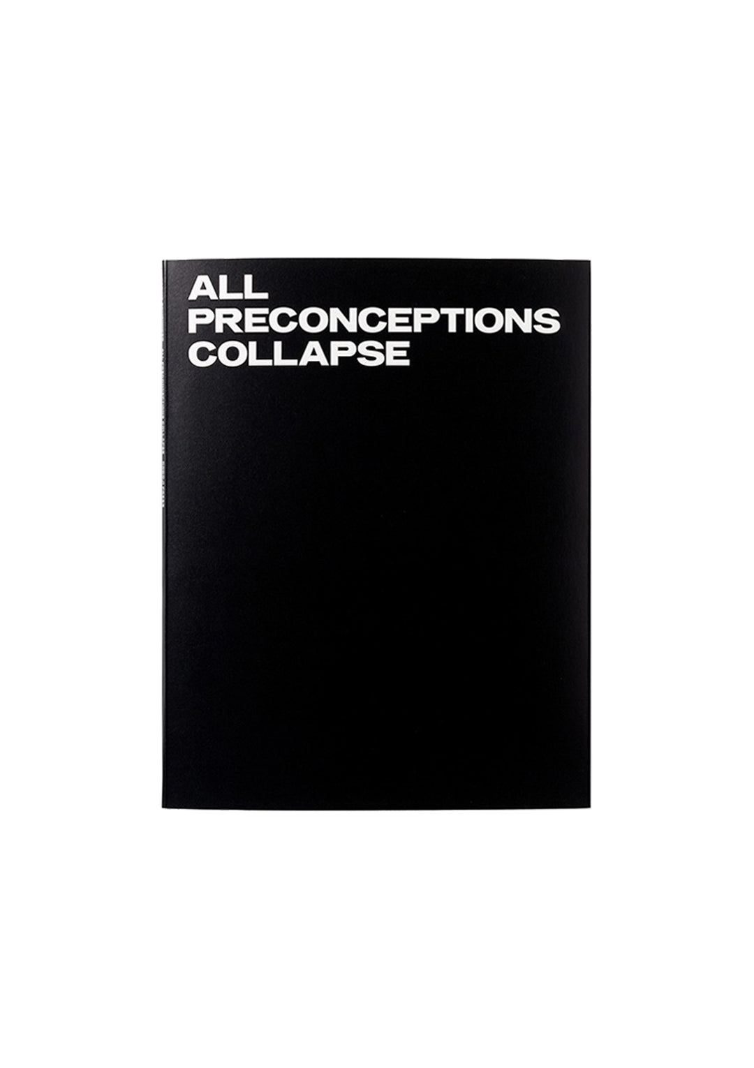 All Preconceptions Collapse