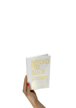Beyond the Image: On Visual Culture in the Twenty-First Century