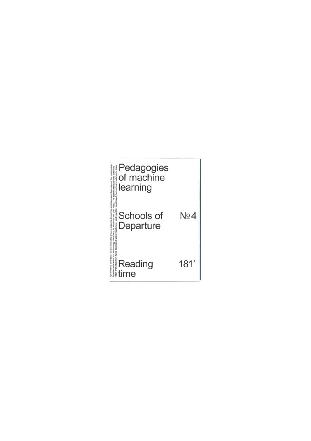 Schools of Departure No. 4 Pedagogies of Machine Learning