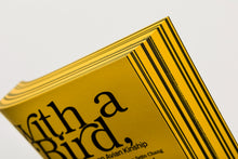 With a Bird, A Reader on Avian Kinship