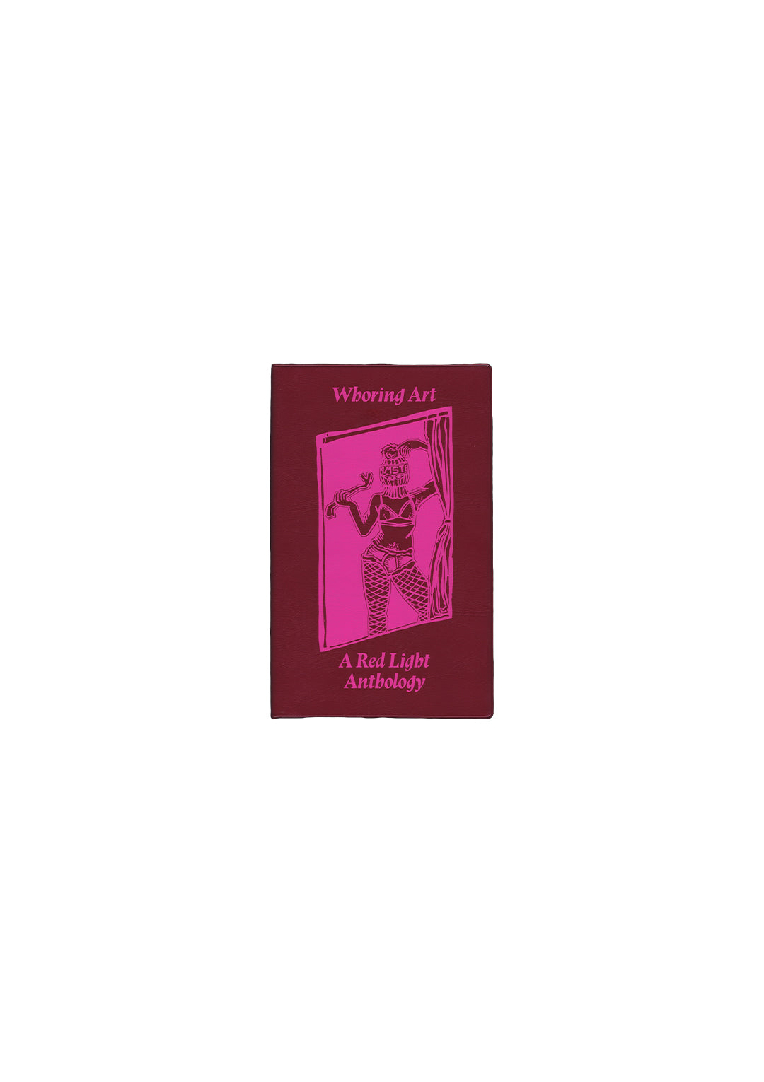 Whoring Art: a Red Light Anthology