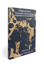 Designing History: Documents and the Design Imperative to Immutability