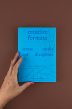 Creative Formats Across Media and Disciplines